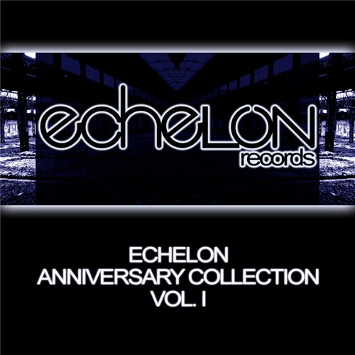 VA - Echelon Anniversary Compilation Vol. 1